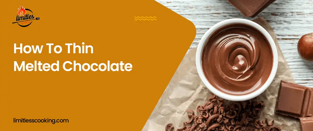 how to thin melted chocolate