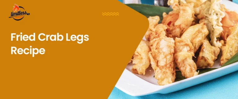 Fried Crab Legs Recipe: a Dish to Savor