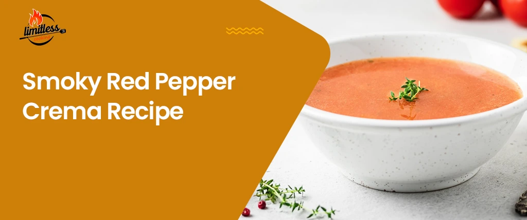 Smoky Red Pepper Crema Recipe