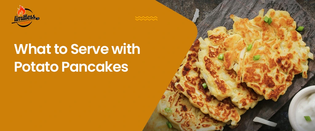 What to Serve with Potato Pancakes