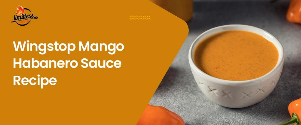Copycat Wingstop Mango Habanero Sauce Recipe